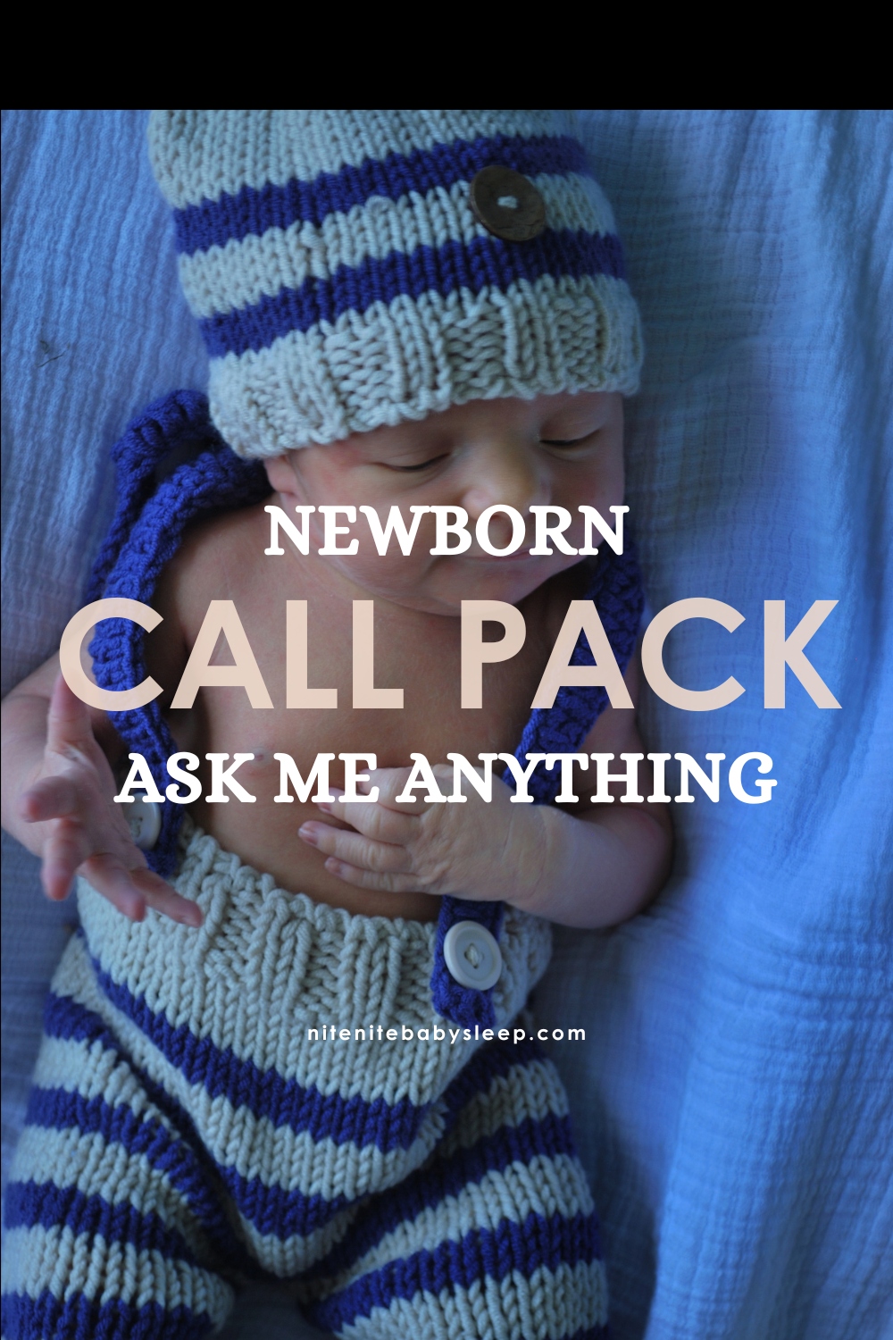 Newborn Ask Me Anything Call Pack (0-12 Weeks)