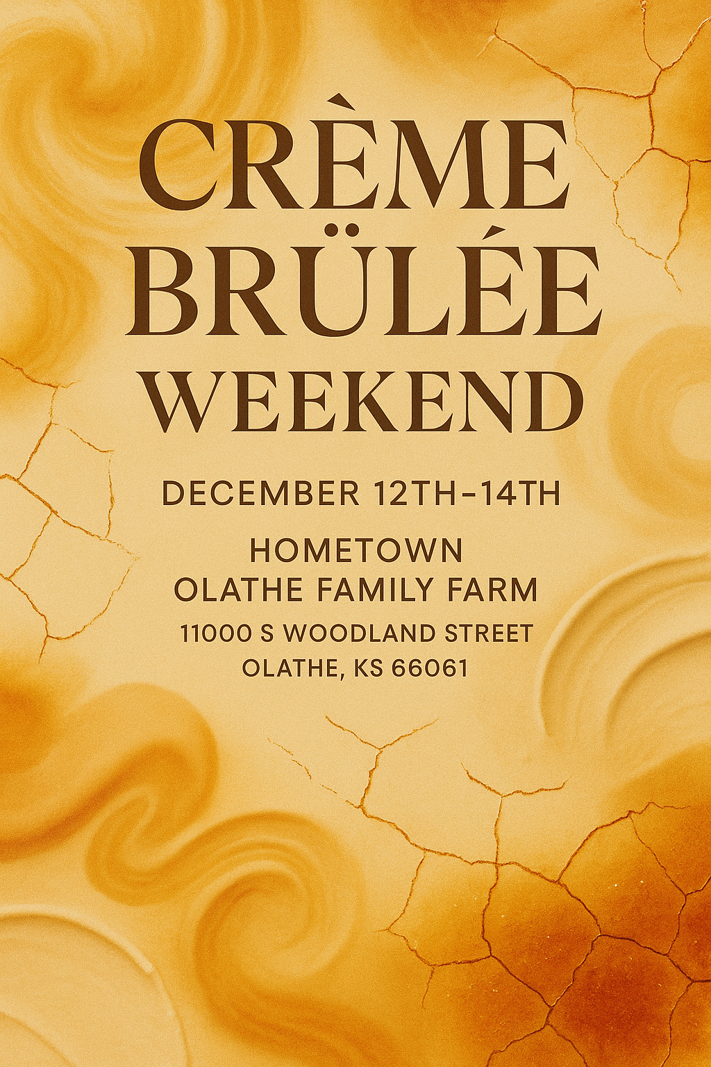 Crème Brûlée Weekend!
