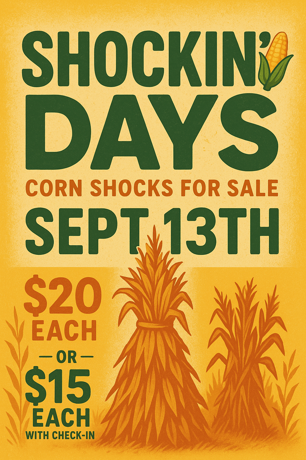 🌽 Shockin’ Days! 🌽