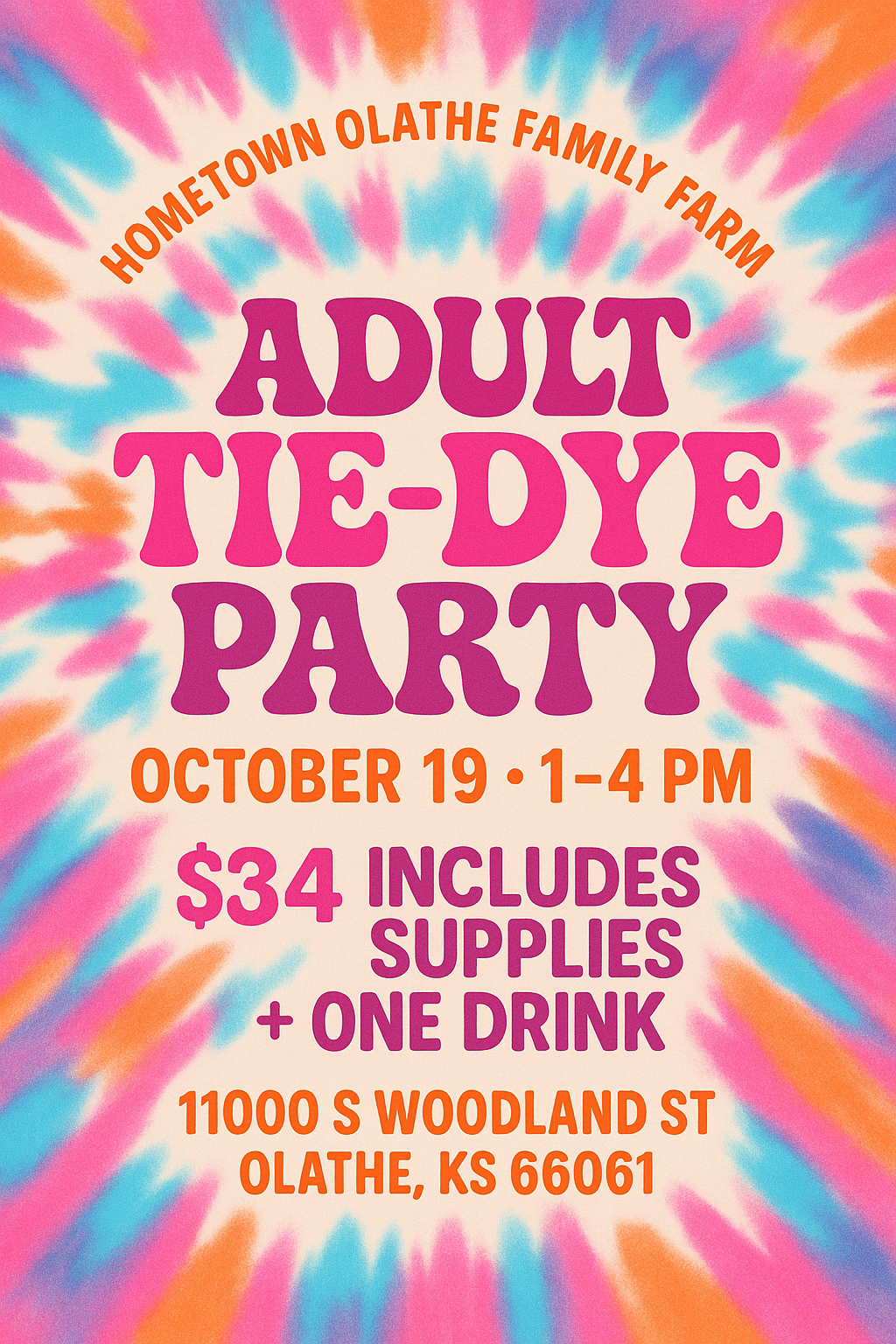 🎨 Adult Tie-Dye Party!