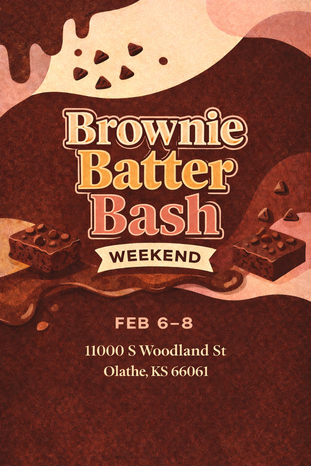 Brownie Batter Bash Weekend!