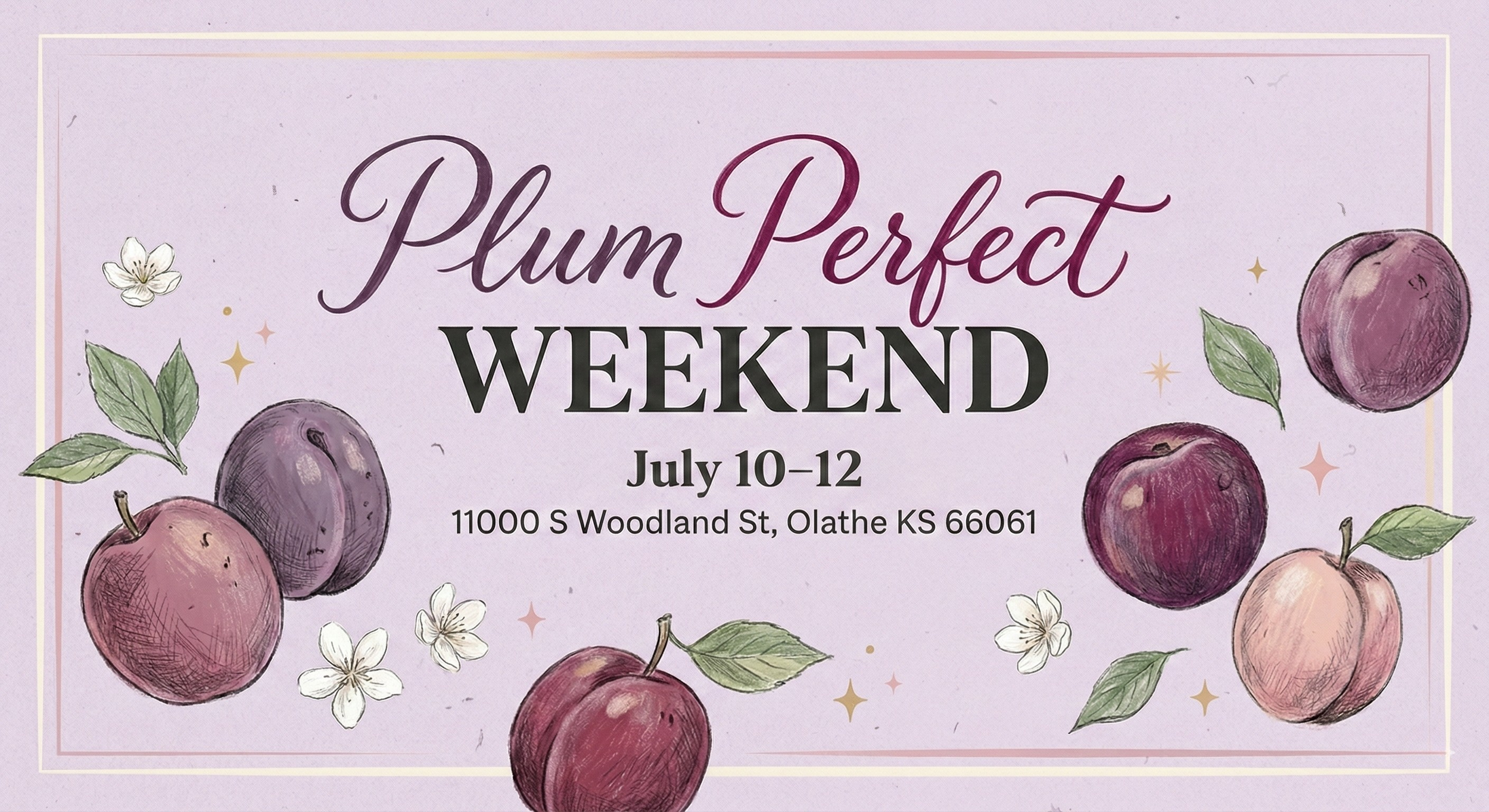Plum Perfect Weekend
