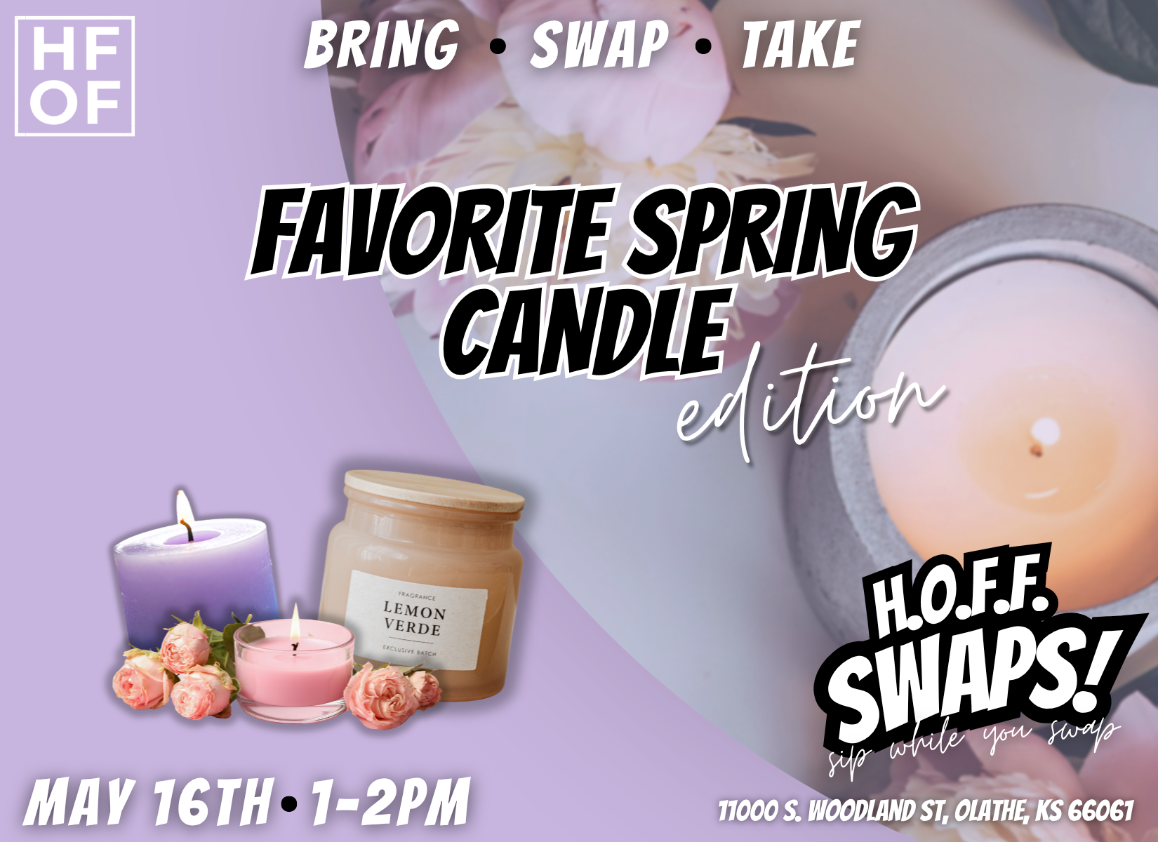 HOFF SWAPS: "Favorite Spring Candle" Edition🕯️🌷