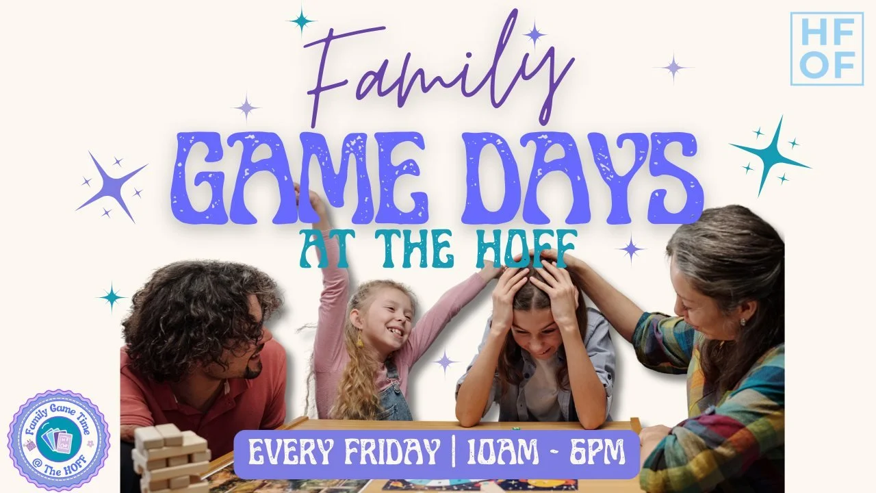🎲✨Family Game Day at the HOFF! ✨🎲