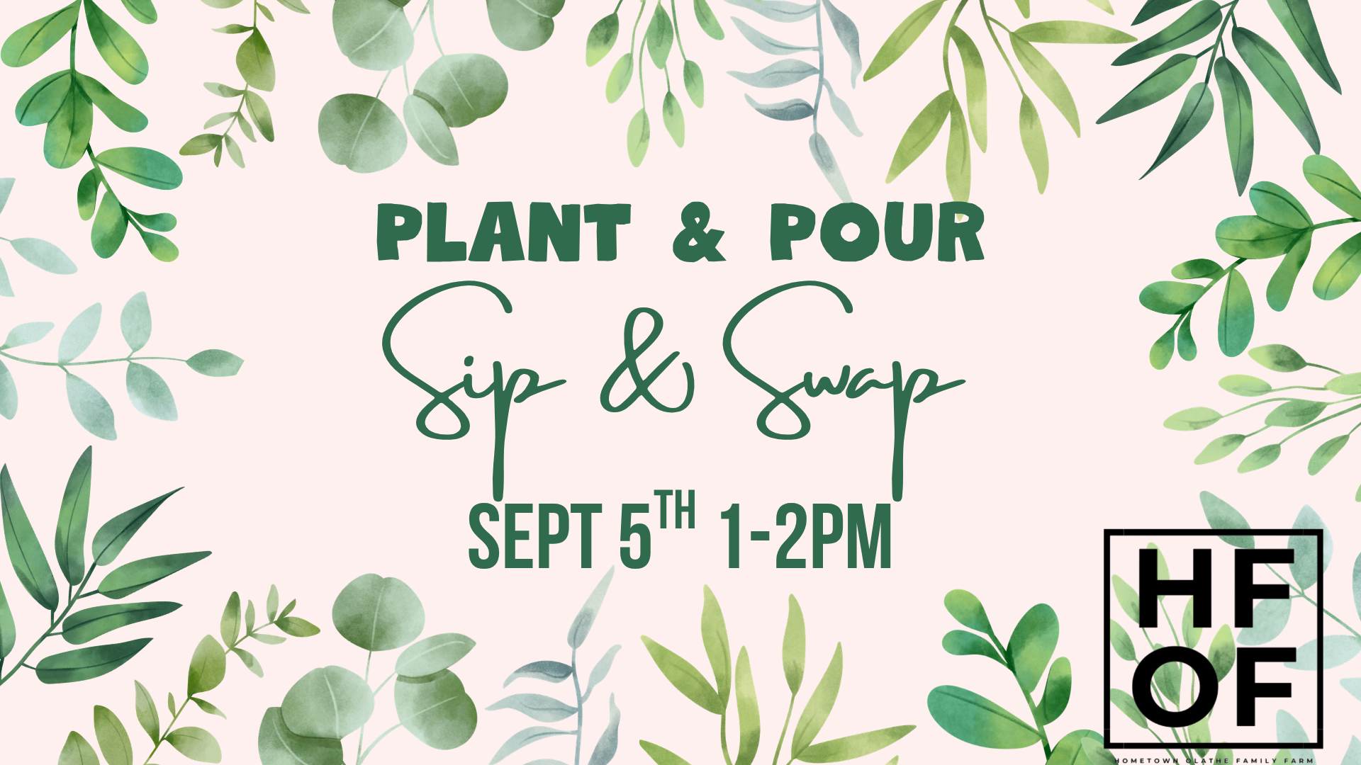🌿🥂 Plant & Pour – Sip & Swap