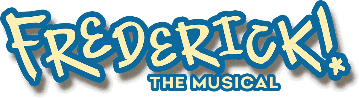 FREDERICK THE MUSICAL