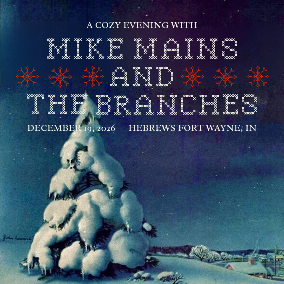 Mike Mains &amp; The Branches