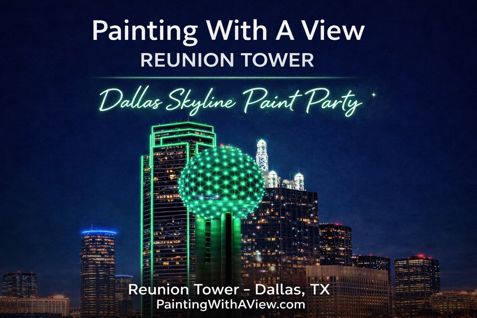 Painting with a View at Reunion Tower