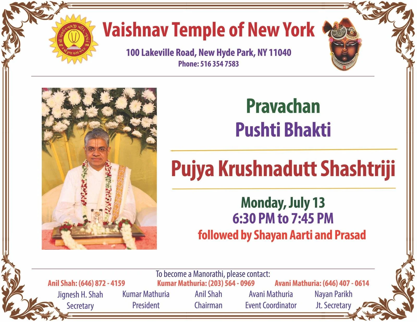 A flyer for a religious event at Vaishnav Temple of New York promoting Pravachan Pushti Bhakti by Pujya Krushnadutt Shashtriji on July 13, 2020, from 6:30 PM to 7:45 PM, followed by Shayan Aarti and Prasad. The flyer features a photo of Pujya Krushnadutt Shashtriji, contact information for the temple and organizers, and traditional decorative border and symbols.