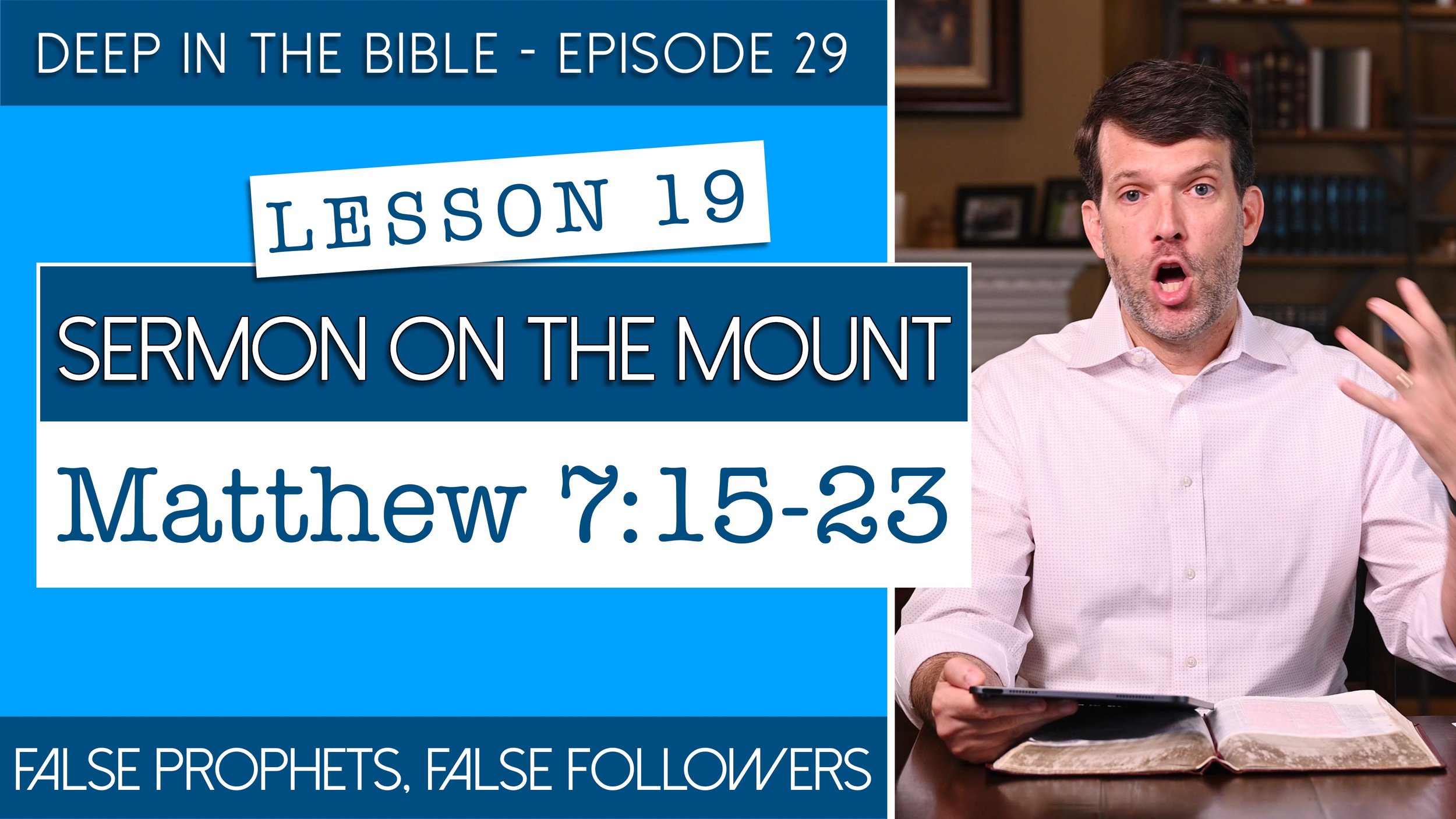 Sermon on the Mount: Lesson 19