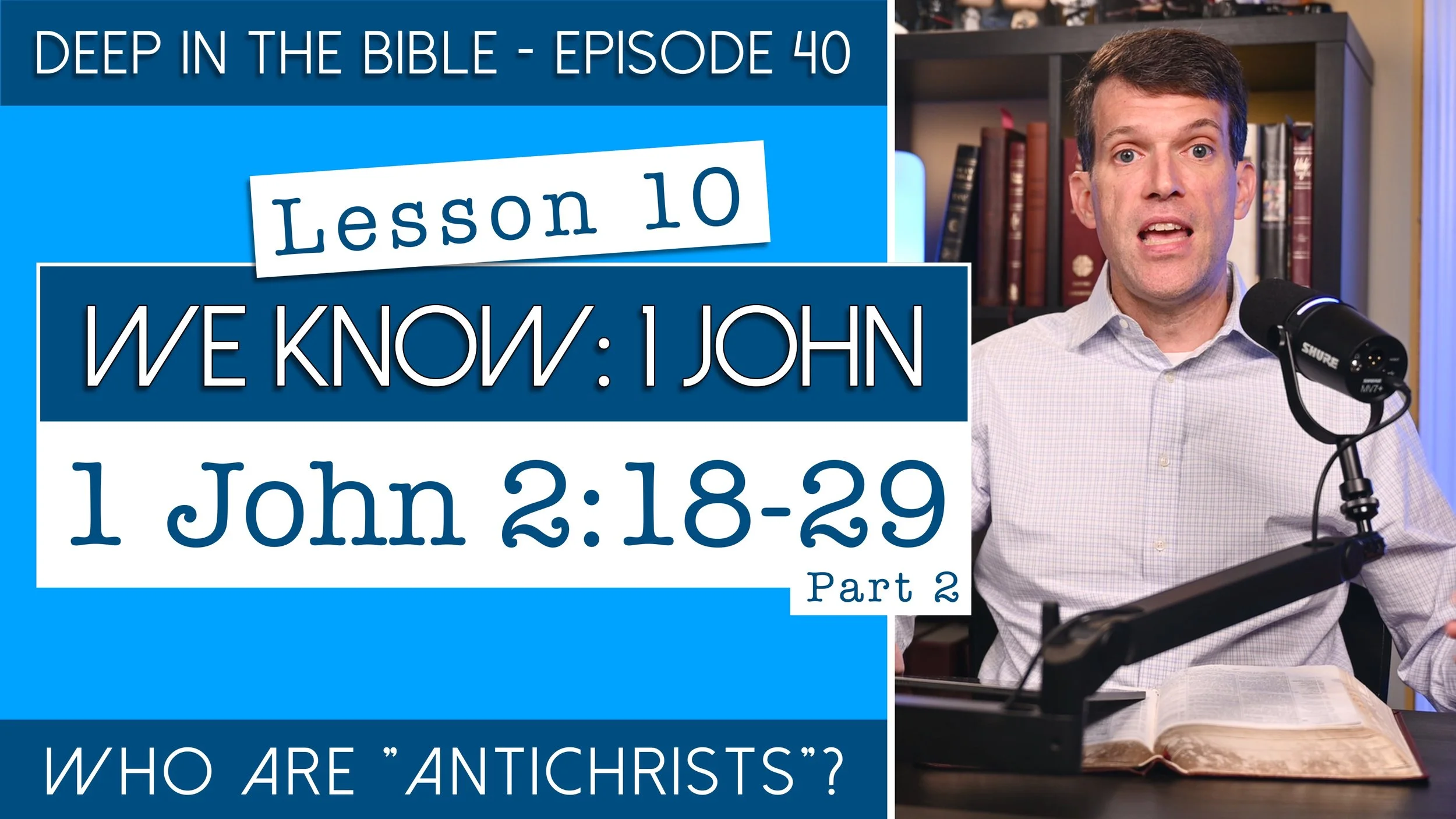 1 John: Lesson 10
