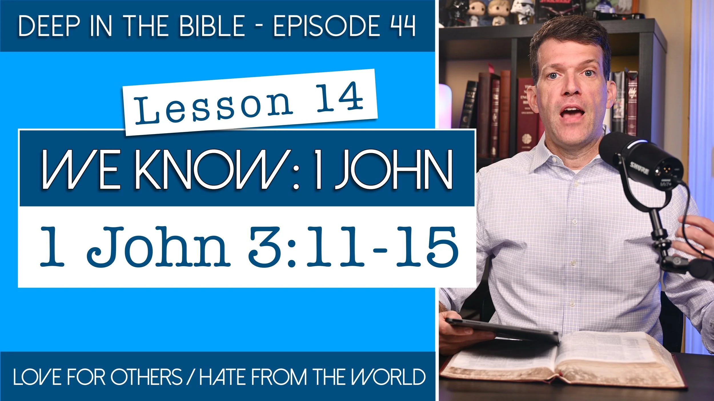 1 John: Lesson 14