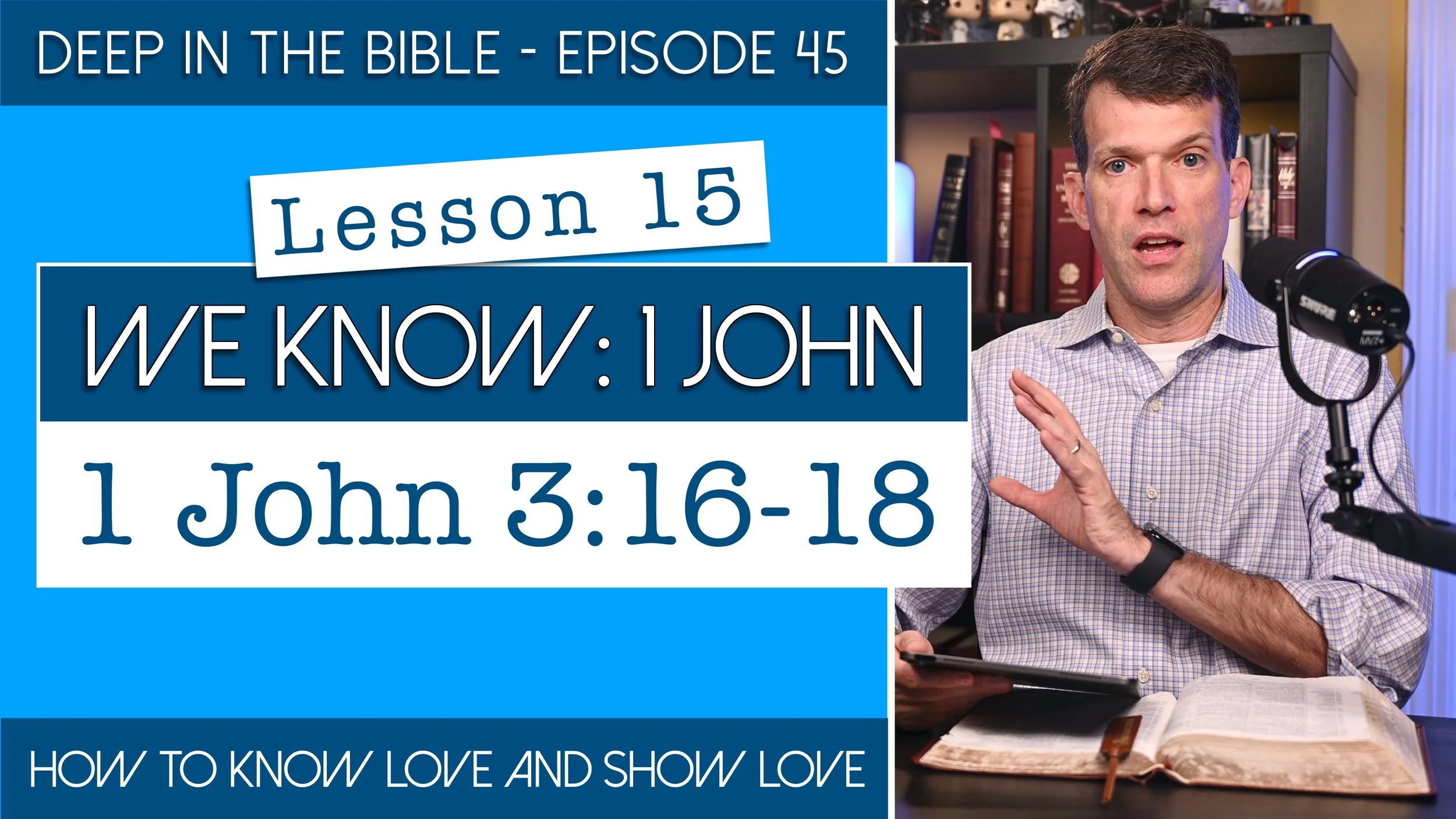 1 John: Lesson 15