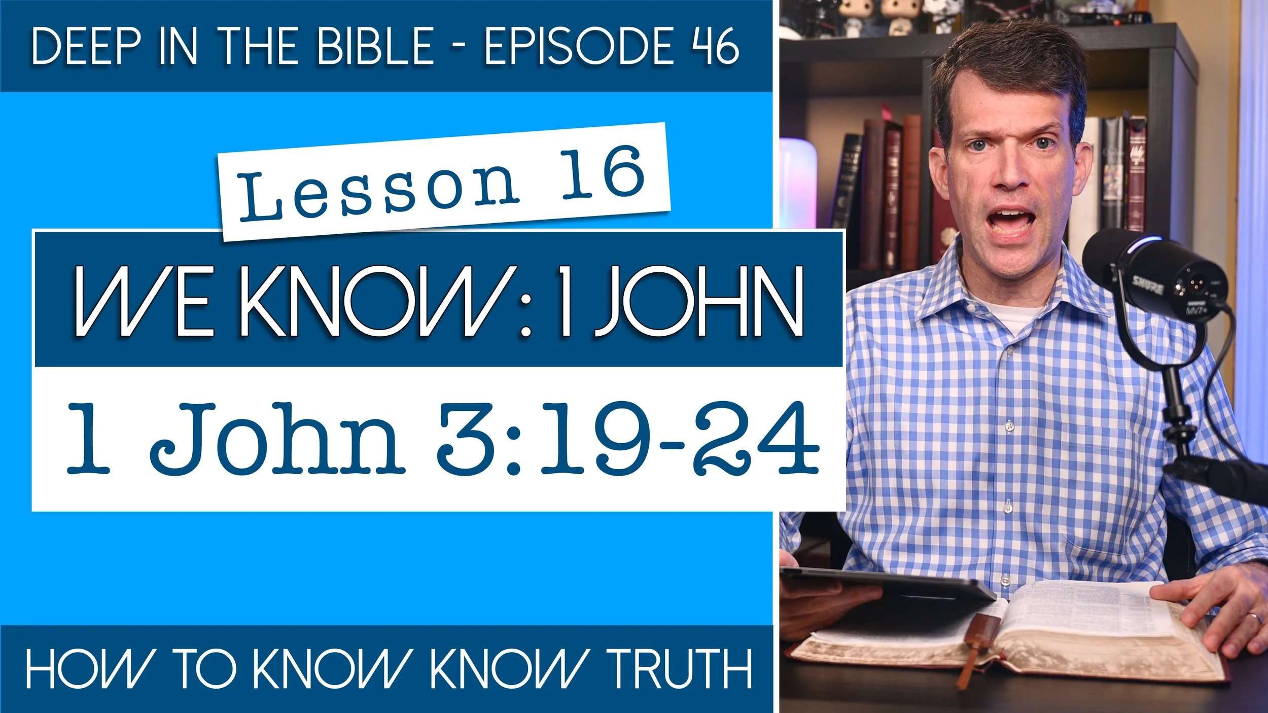1 John: Lesson 16