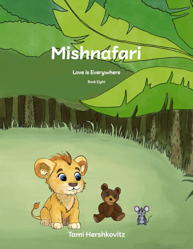 8 Mishnafari: Love Is Everywhere
