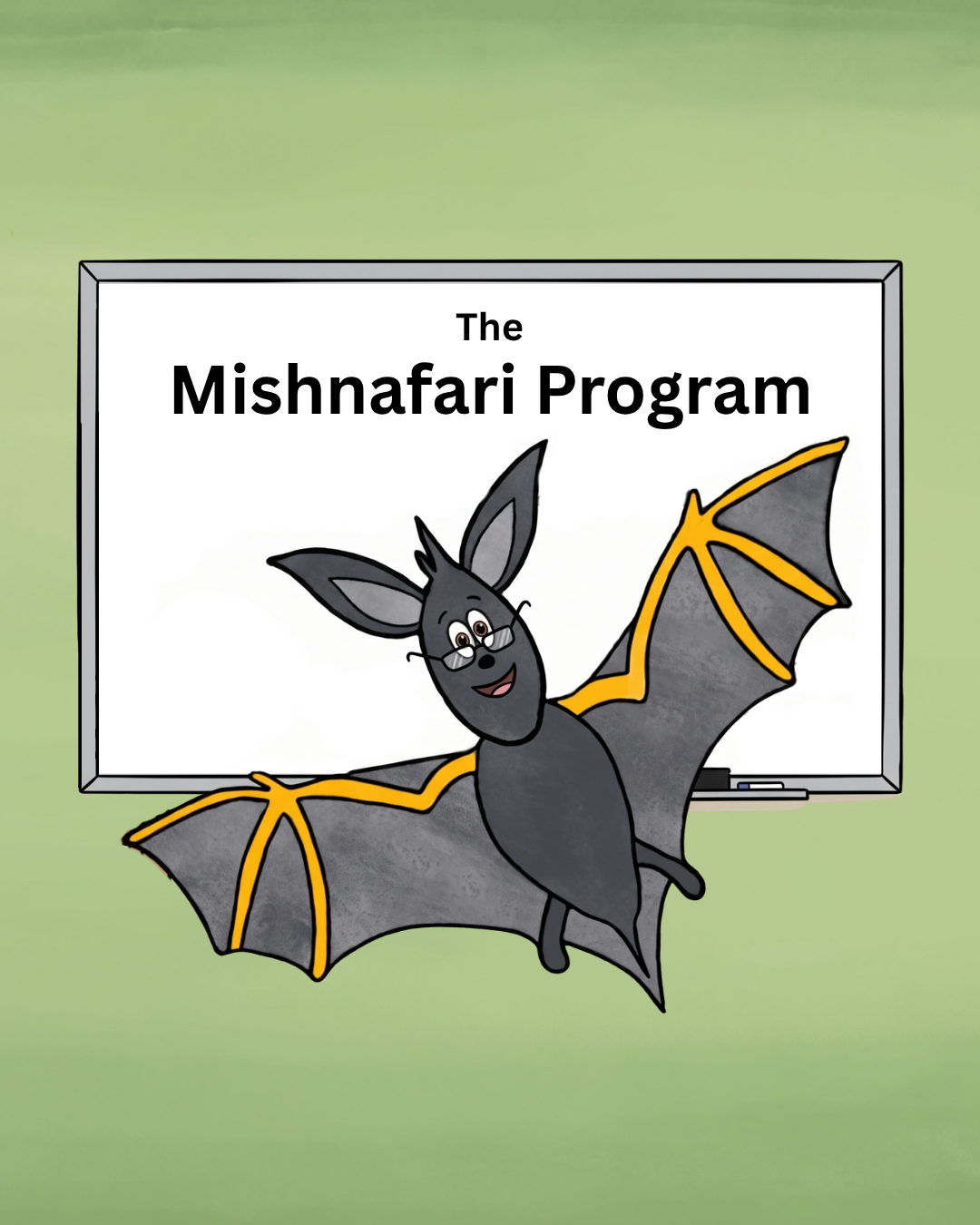 A cartoon bat with glasses standing in front of a whiteboard that reads 'The Mishnafari Program.'