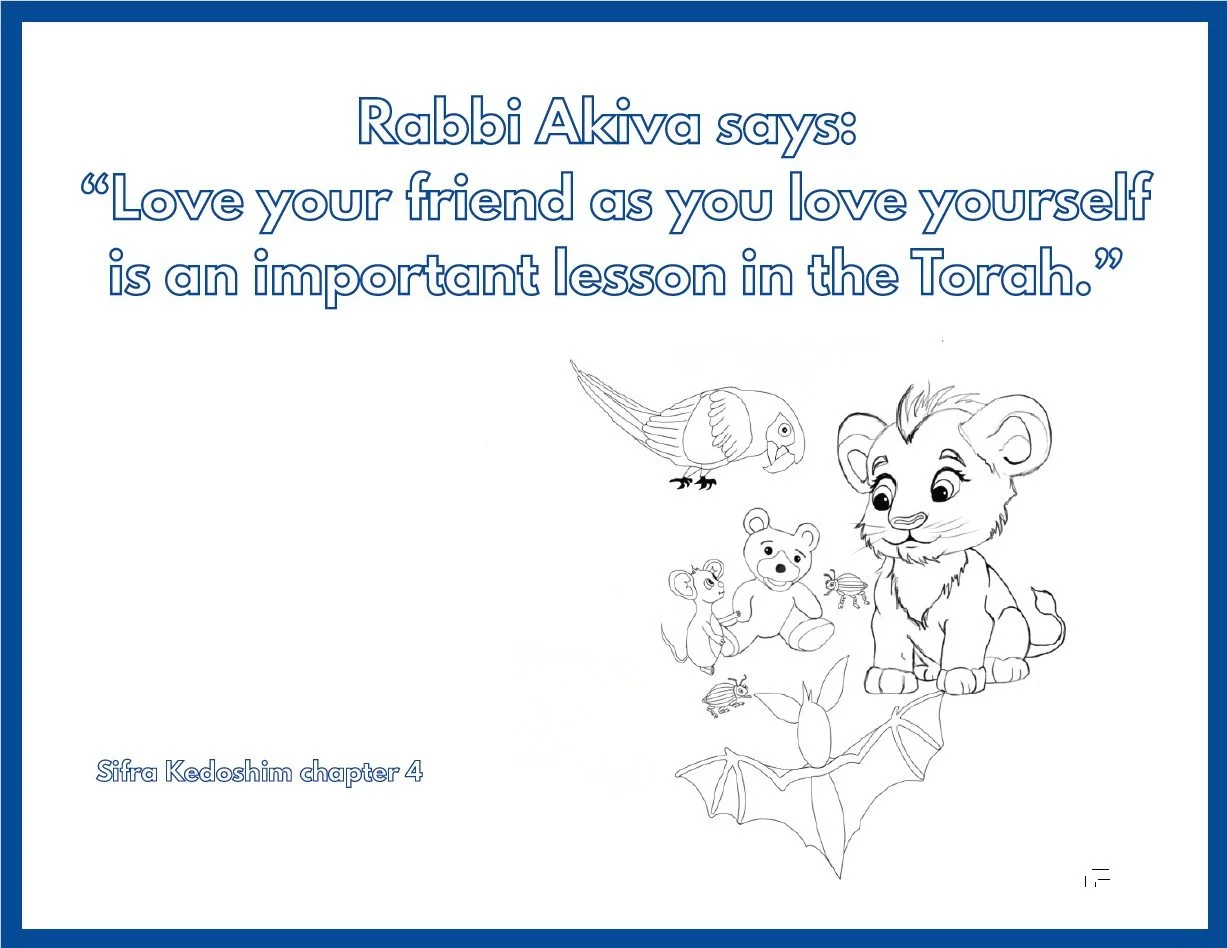 A page with a quote about love from Rabbi Akiva, reading 'Love your friend as you love yourself is an important lesson in the Torah.' The page features a line drawing of a lion cub, a bird, a teddy bear, a mouse, a ladybug, a leaf, and a dragonfly, a