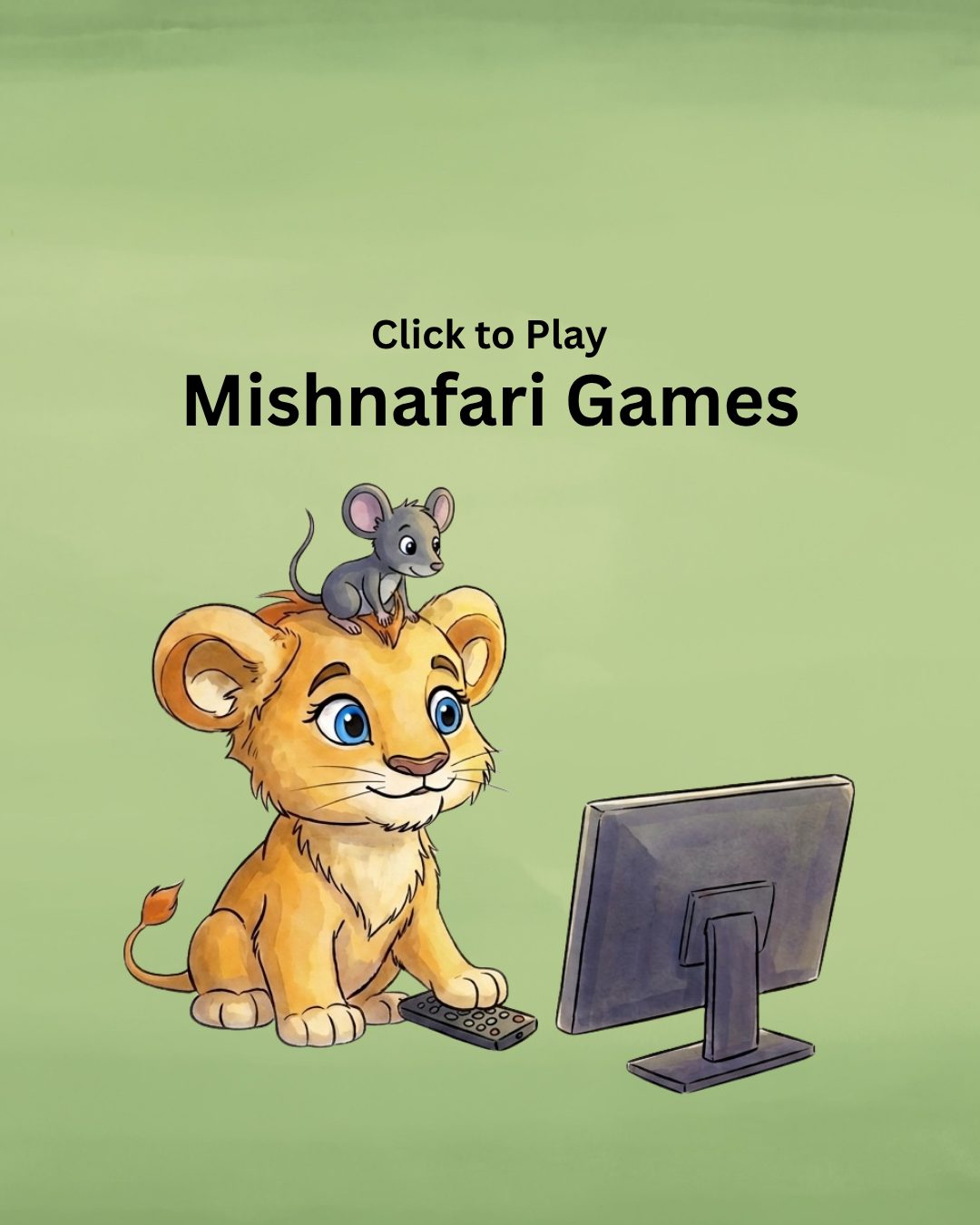 Cover of a game titled Mishnafari Games, with a cartoon lion cub and a small mouse on its head, watching a computer screen.