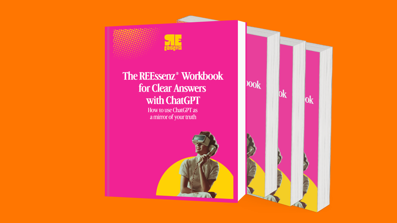 Das REEssenz®  Workbook für klare Antworten mit ChatGPT