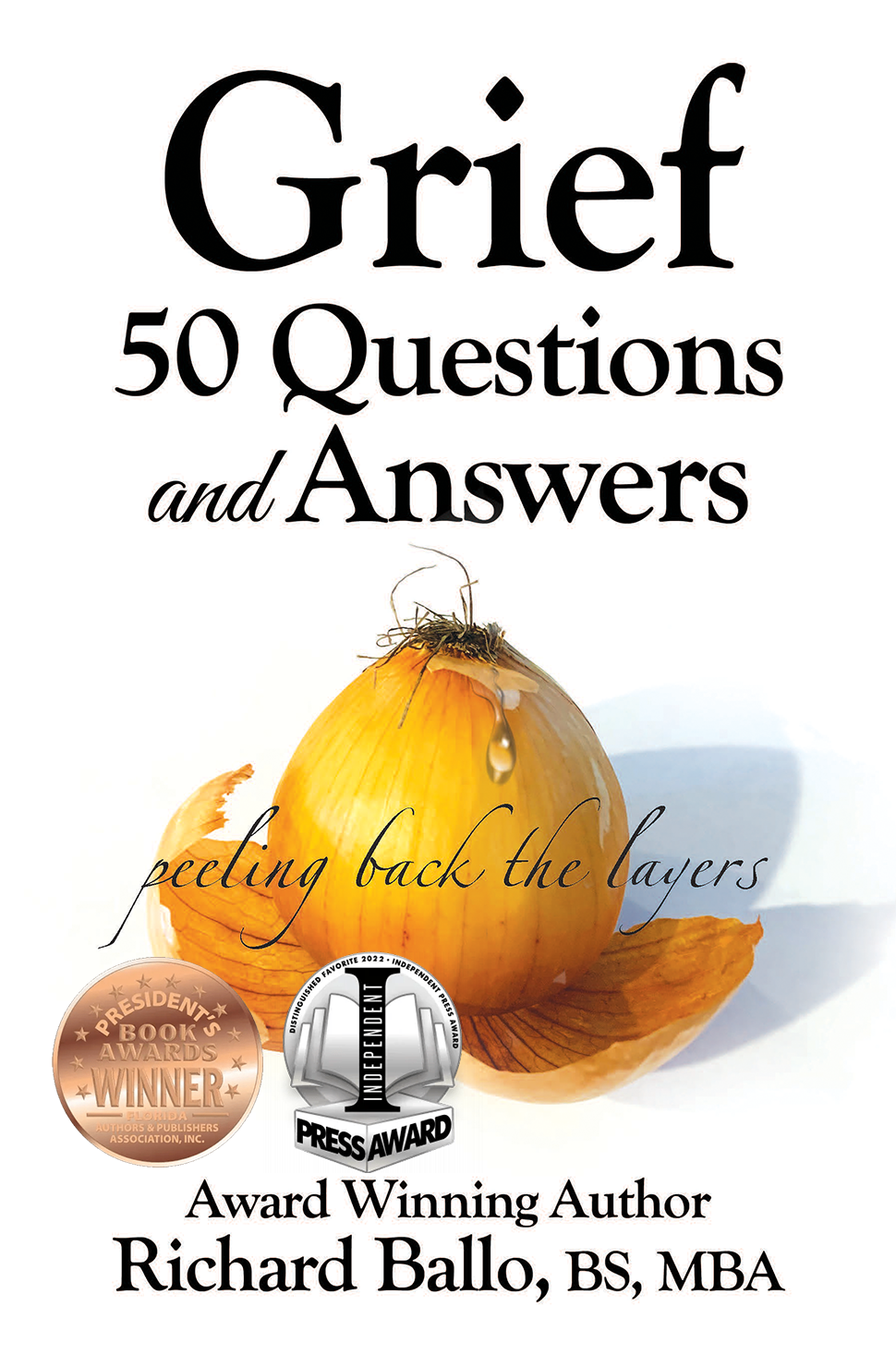 Grief-50-Questions-and-Answers-by-Richard-Ballo-FAPA-Bronze-Award-and-Independent-Press-Award.png