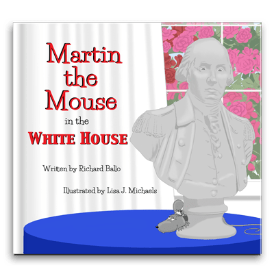 Martin the Mouse in the White House