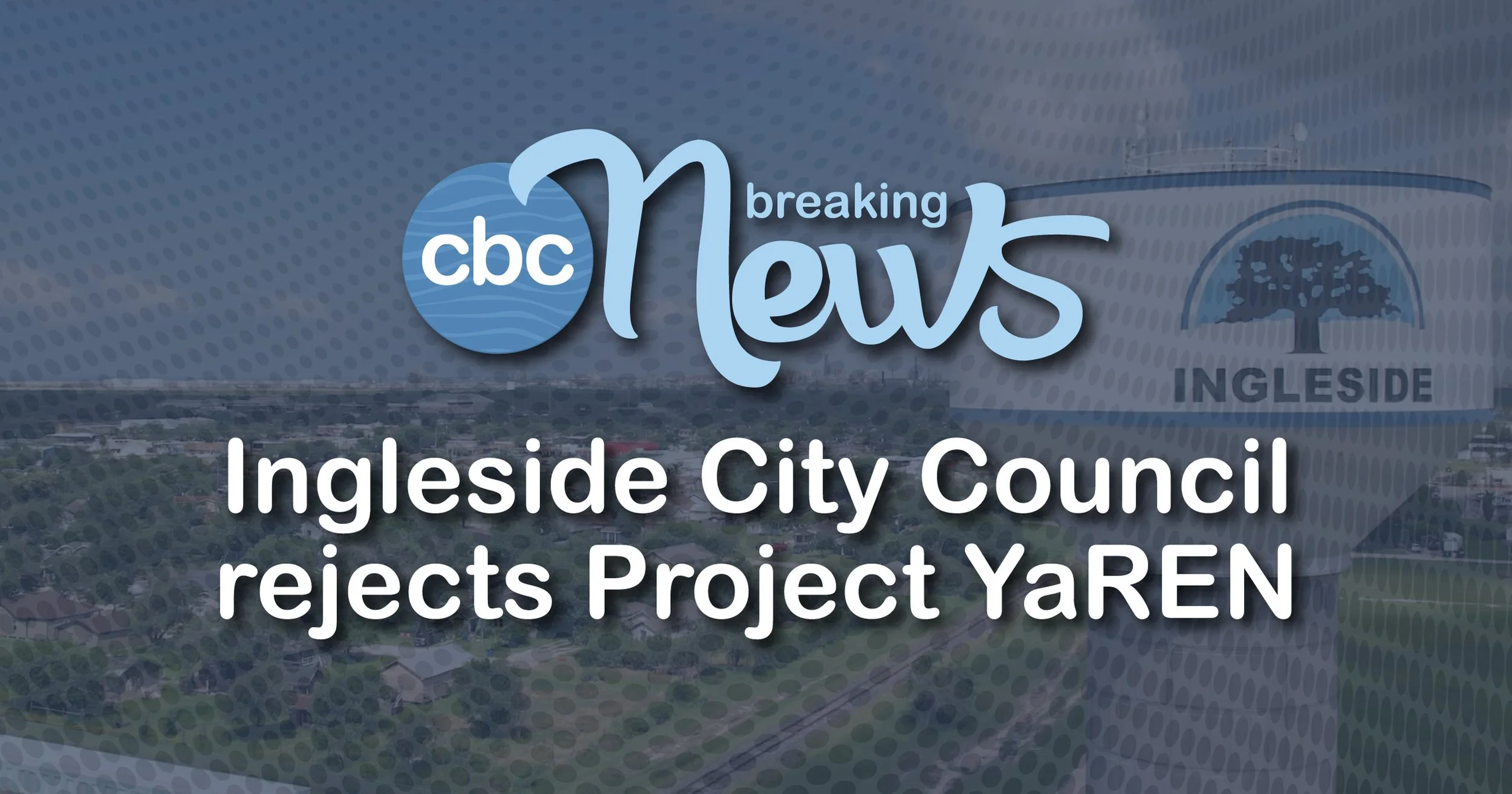 Project YaREN ammonia plant rejected by the Ingleside City Council