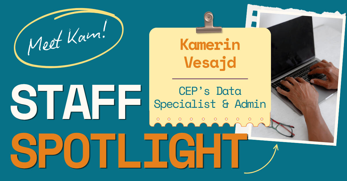 Staff Spotlight: Kamerin Vesajd