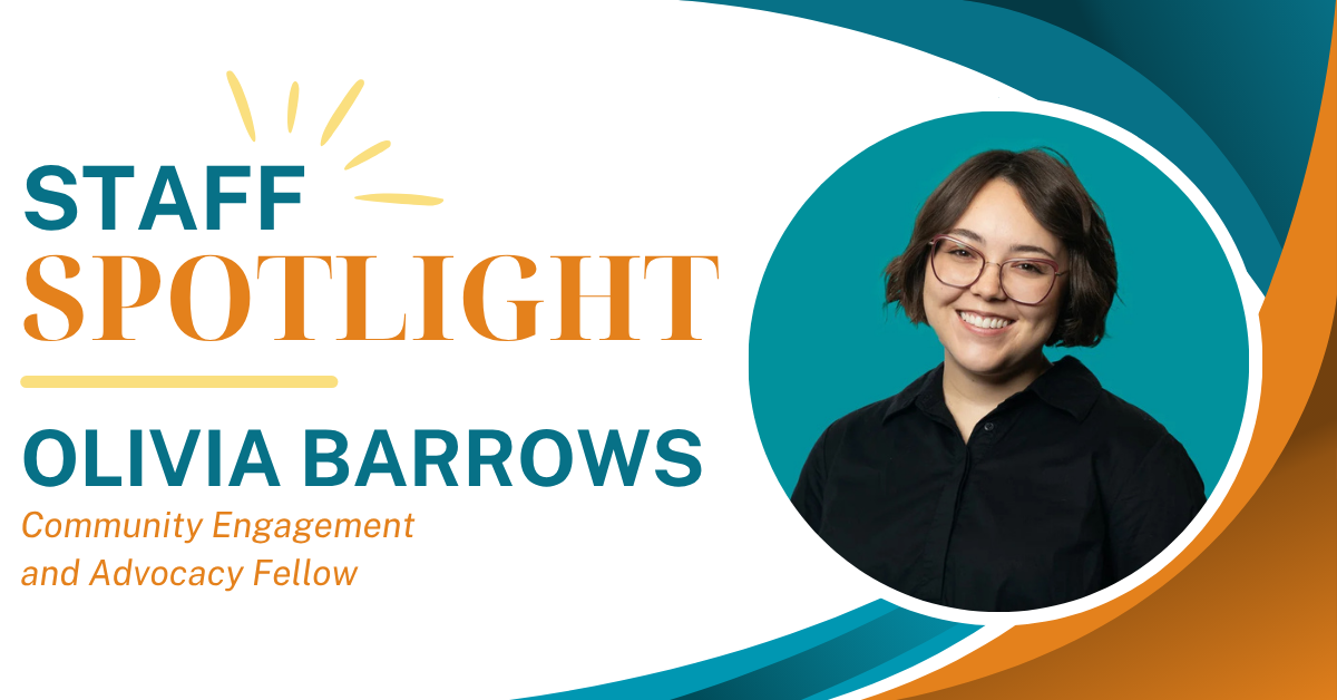 Staff Spotlight: Olivia Barrows