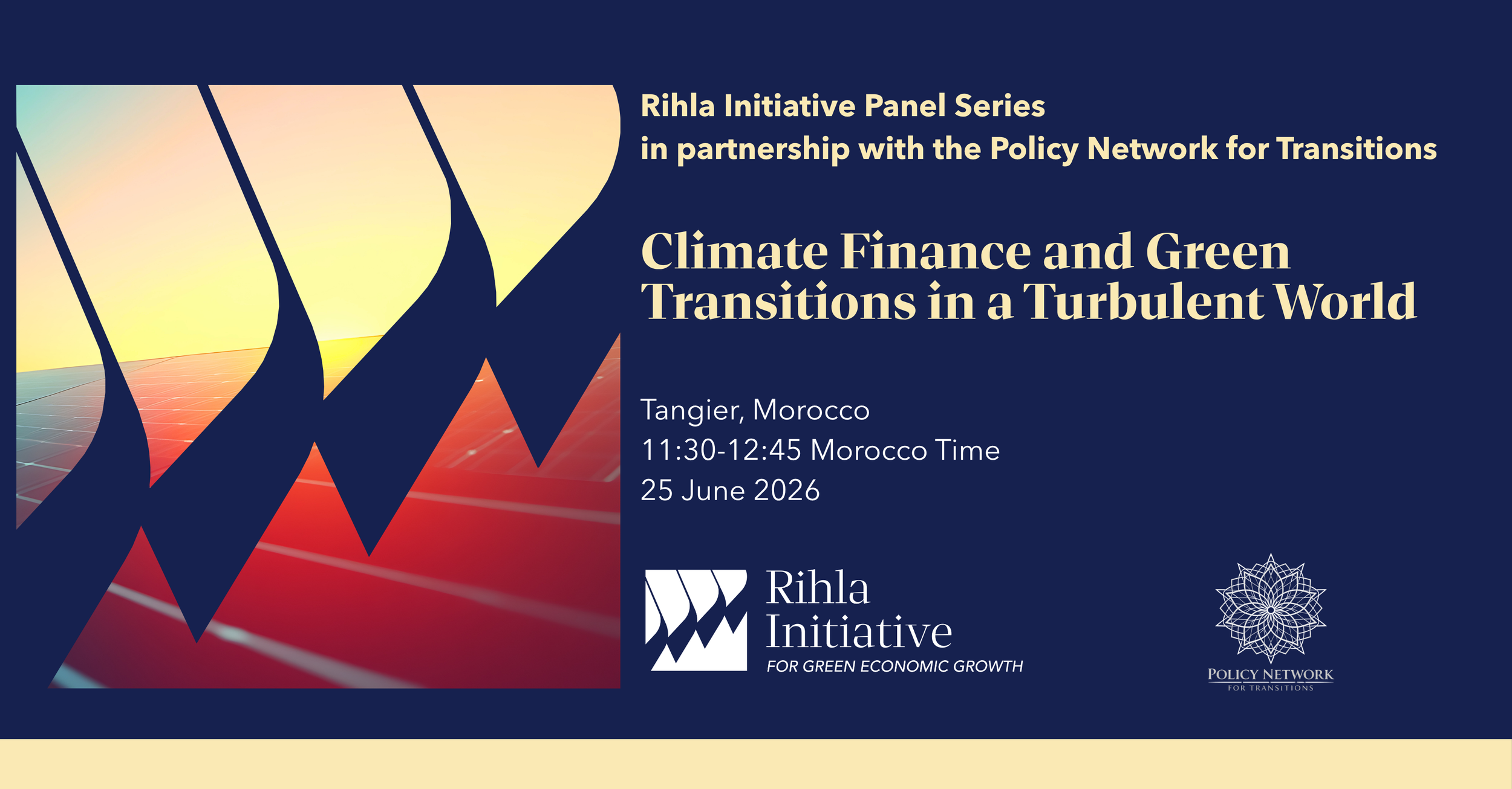 Rihla Initiative Panel Series - Climate Finance and Green Transitions in a Turbulent World