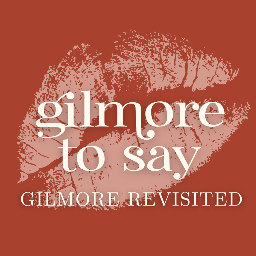 Book cover with the title 'Gilmore to Say: Gilmore Revisited' and a graphic of lips in the background.
