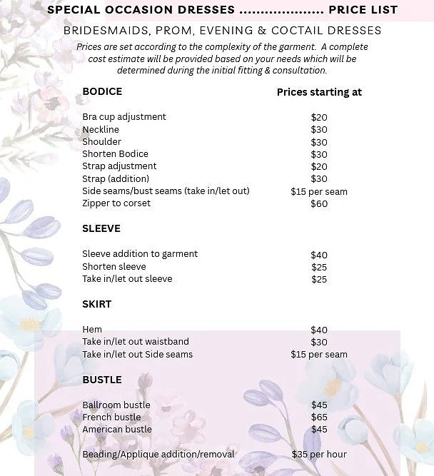Price list for special occasion dresses including bodice, sleeve, skirt, and bustle alterations with prices starting at $15 for side seams, $20 for bra cup adjustment, and up to $65 for French or American bustle. Also includes details on fitting adjustments, additional straps, and beading or applique work.