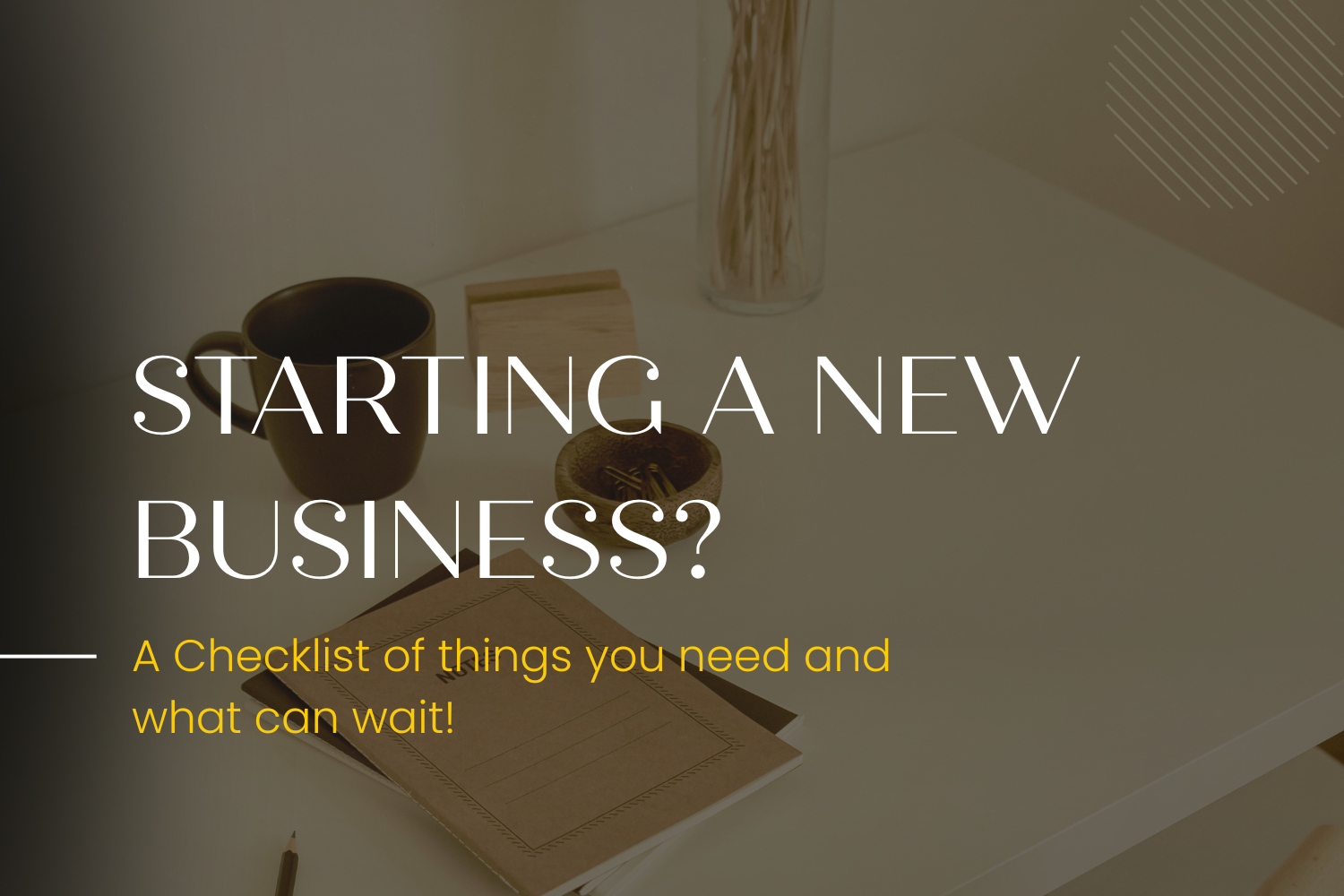 ✦ What do I need to start a business as a contractor or freelancer ? (and what can wait)