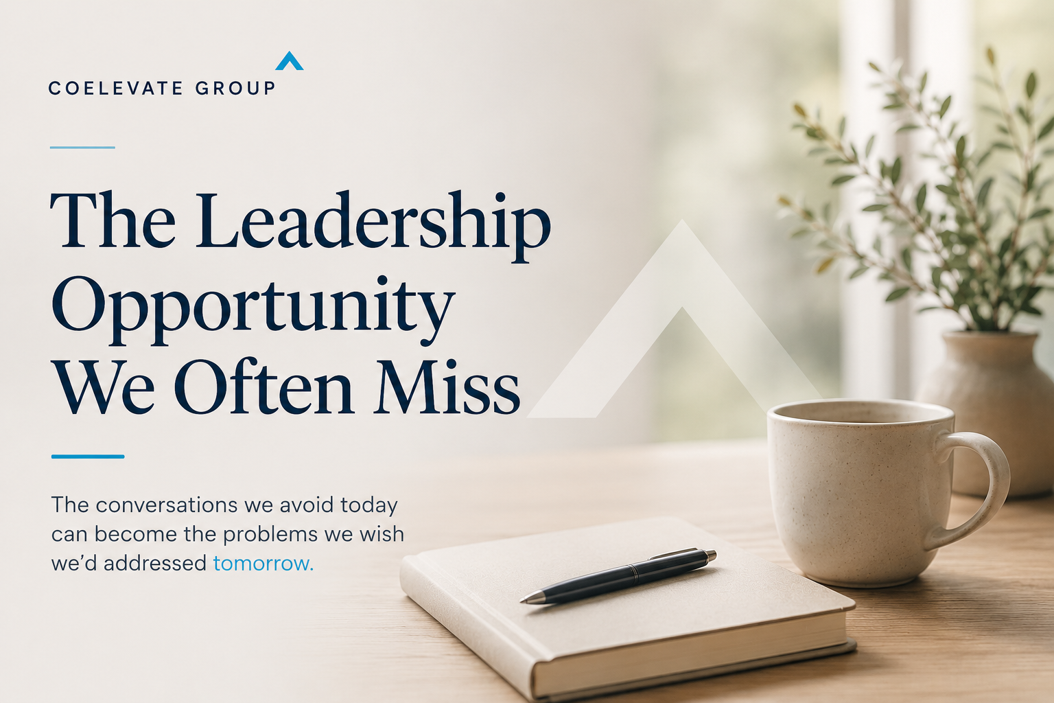 The Conversations That Change Outcomes