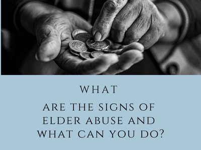 Elder Abuse: Recognising the Signs and Taking Action