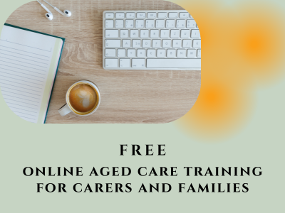 Free Aged Care Training for Carers and Families