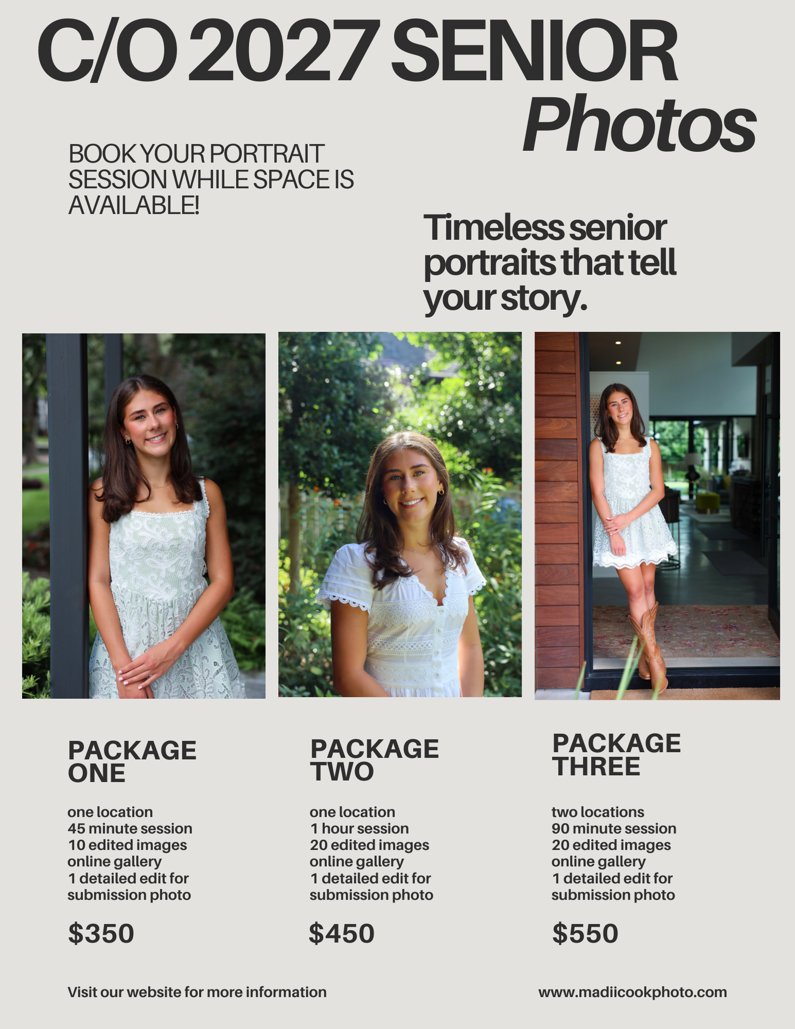 Poster advertising senior portrait photo sessions with three packages. Package one offers a 45-minute session at one location for $350, including 10 edited images and an online gallery with one submission edit. Package two offers a 1-hour session at one location for $450, with 20 edited images and an online gallery. Package three offers a 90-minute session at two locations for $550, including 20 edited images and an online gallery.