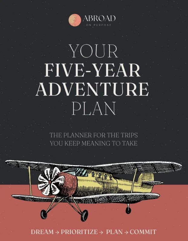 Your Five-Year Adventure Plan