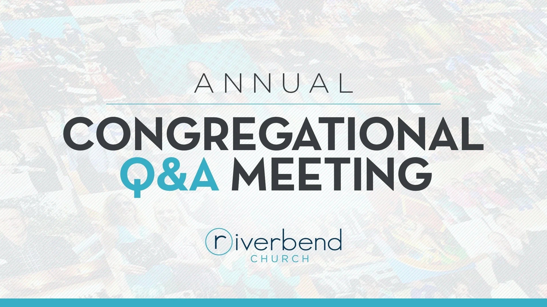 Annual Congregational Q&A Meeting
