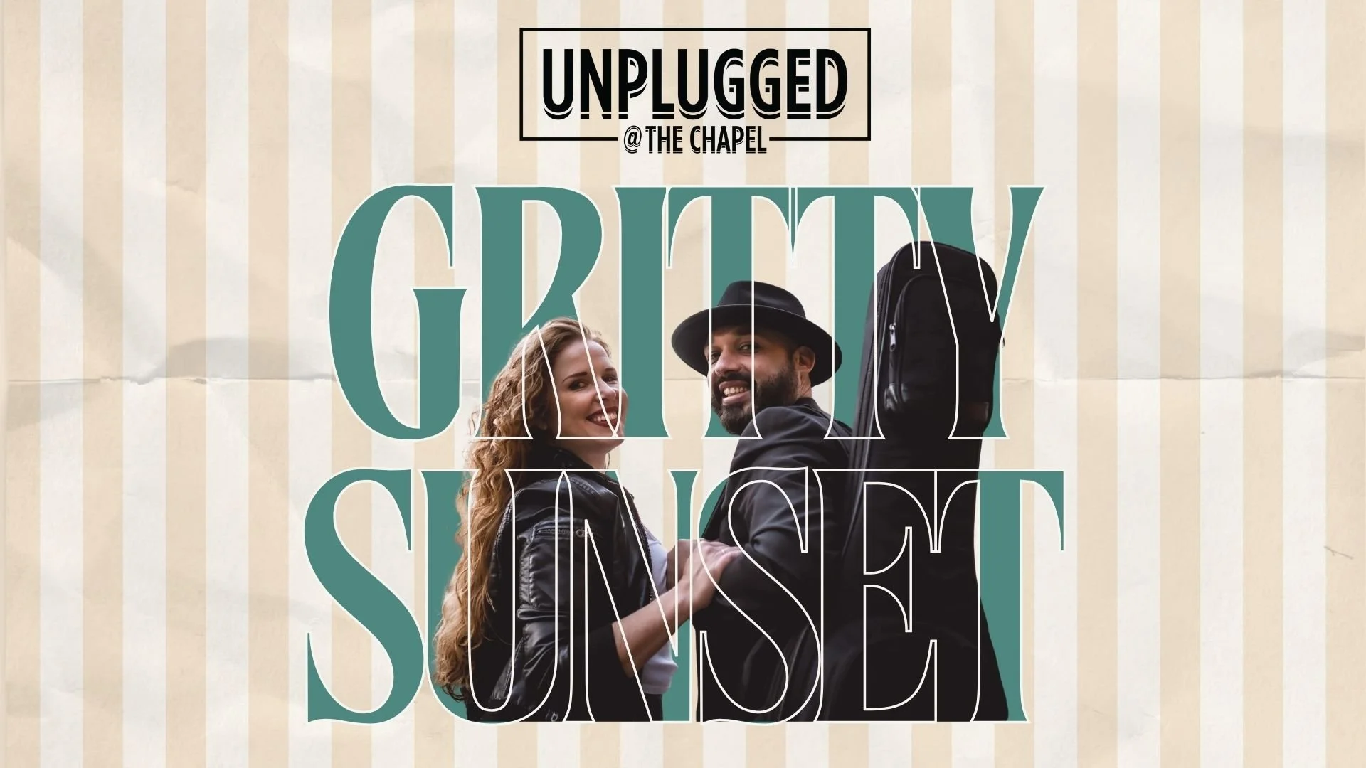 Unplugged @ the Chapel w/ Gritty Sunset