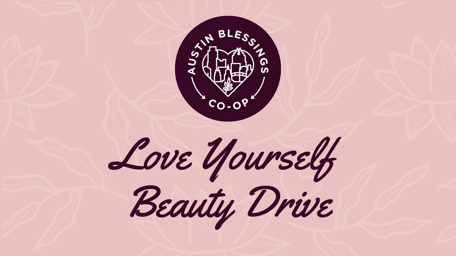 Love Yourself Beauty Drive