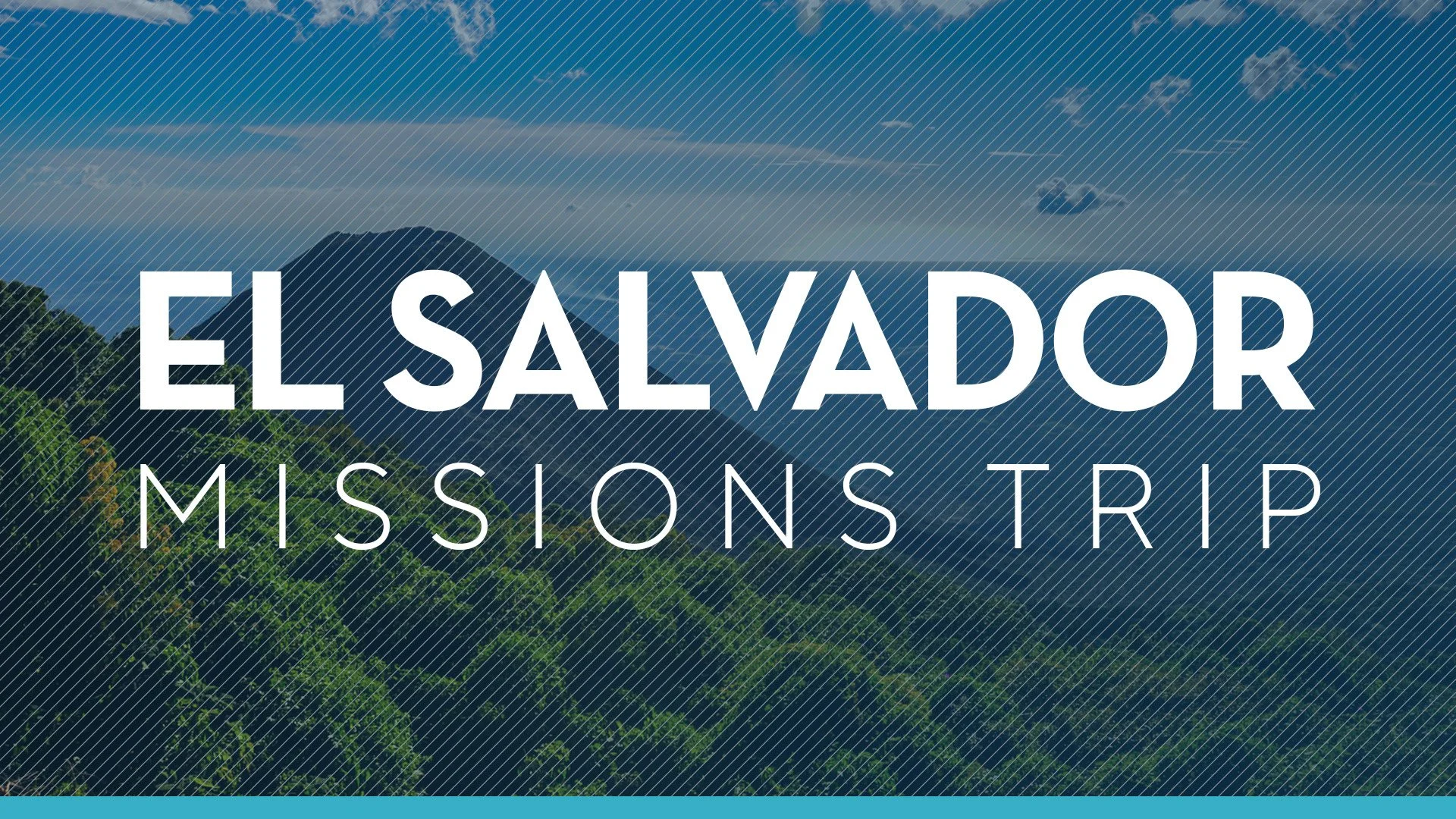 El Salvador Missions Trip