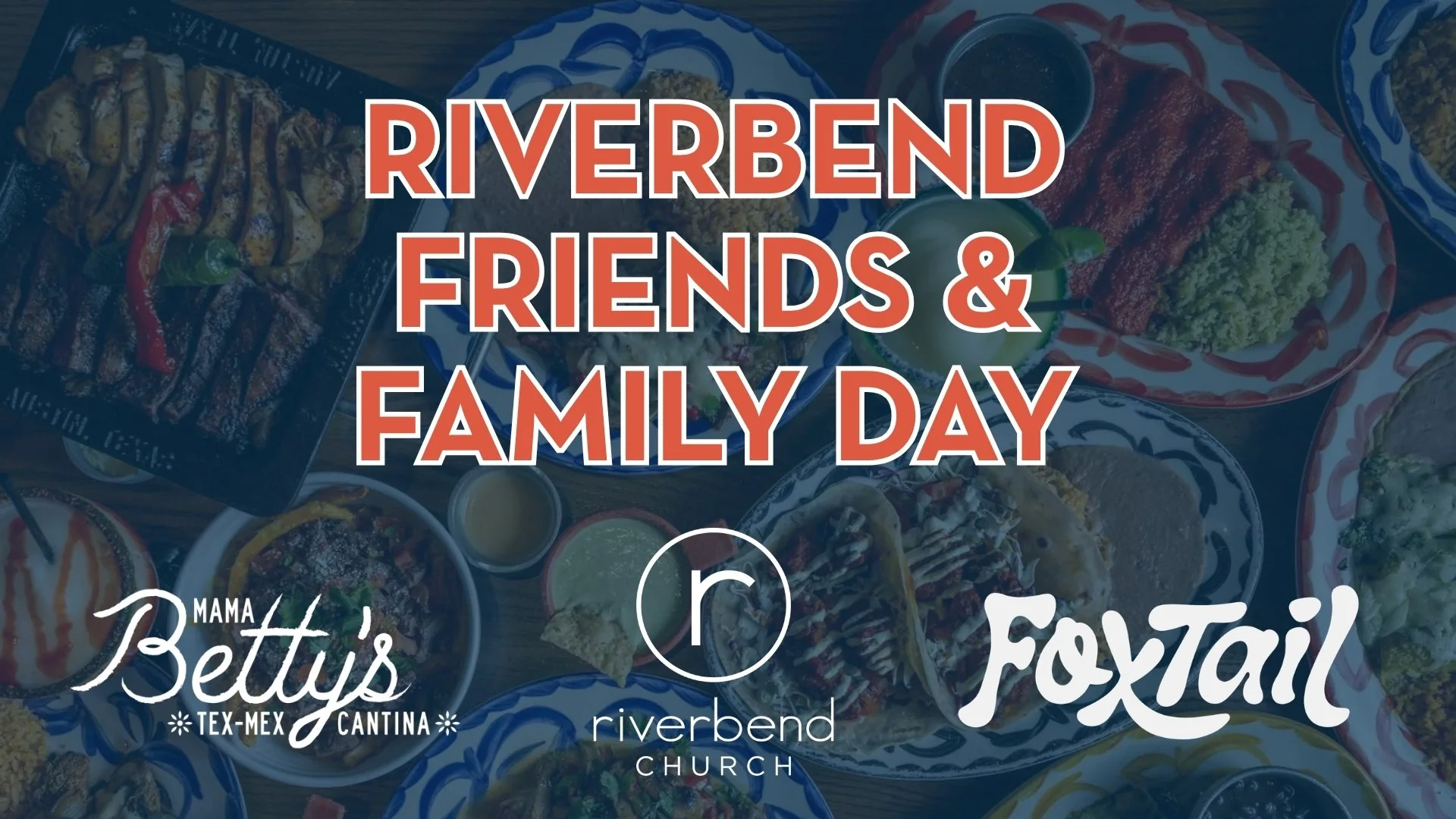 Riverbend Friends & Family Day