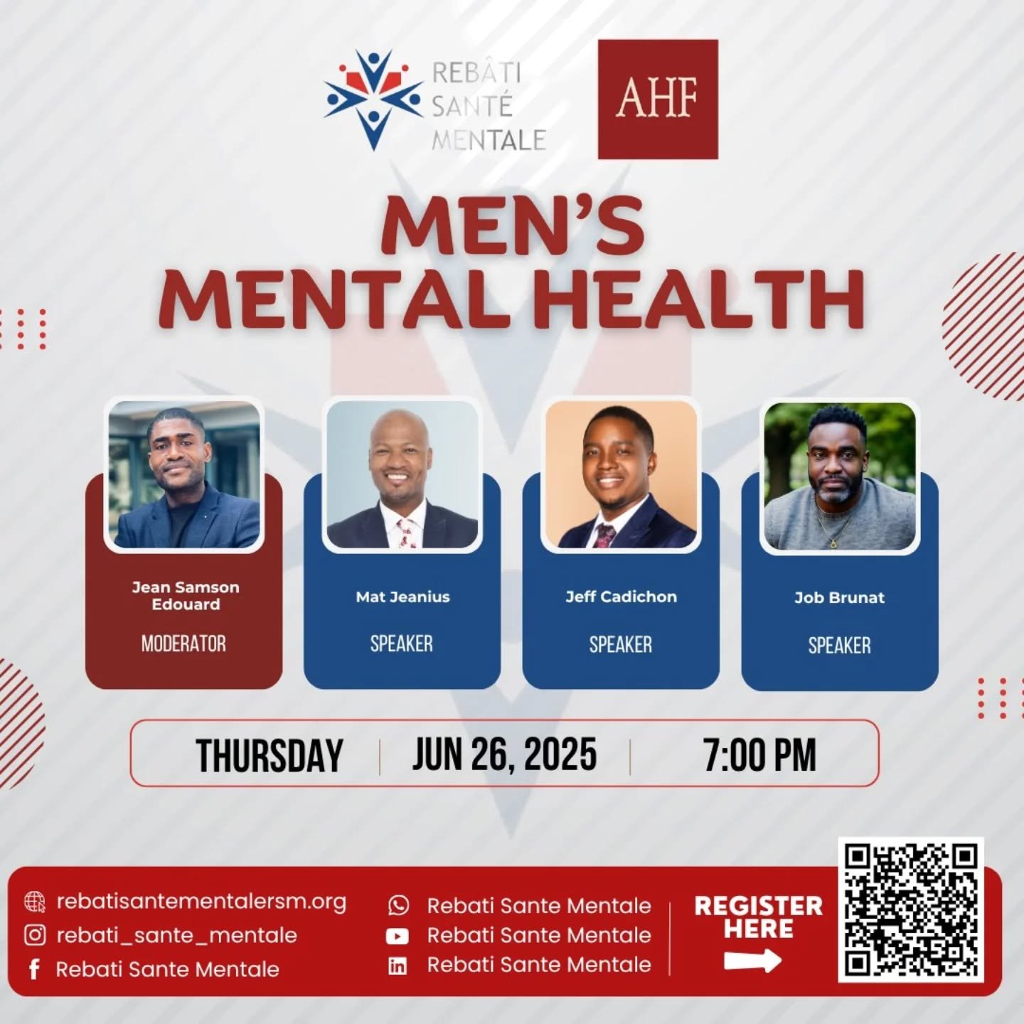 🧠 MEN&rsquo;S MENTAL HEALTH MATTERS 🧠

Join Rebati Sante Mentale and AHF for a powerful evening of real talk, healing, and community as we dive into Men&rsquo;s Mental Health.

🗓️ Thursday, June 26, 2025
🕖 7:00 PM
🎤 Moderator: Jean Samson Edouar