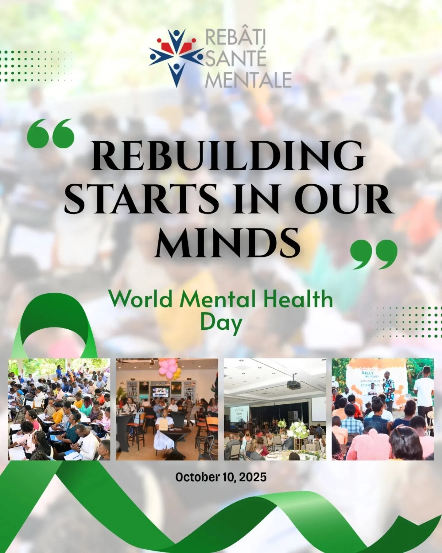 🧠 Rebuilding Starts in Our Minds 💚

Today, on World Mental Health Day, we honor the strength, resilience, and unity of our communities. At Rebati Sant&eacute; Mentale, we believe that healing begins within &mdash; through awareness, compassion, and