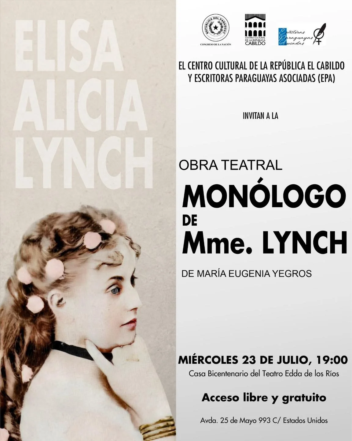 Monólogo “Madame Lynch”, en la casa del Teatro 