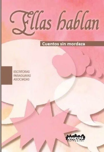 Ellas hablan, cuentos sin mordaza