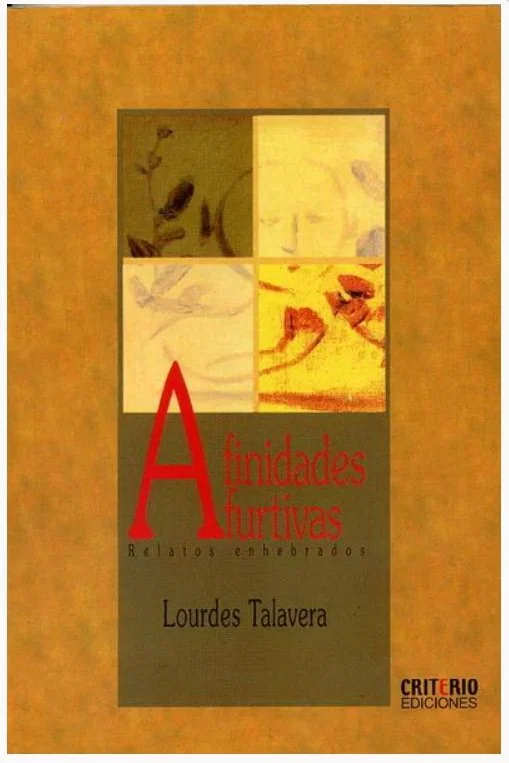 Afinidades furtivas, relatos enhebrados