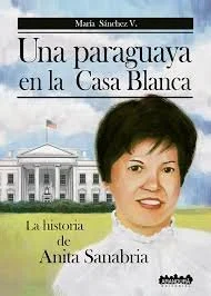 Una paraguaya en la Casa Blanca