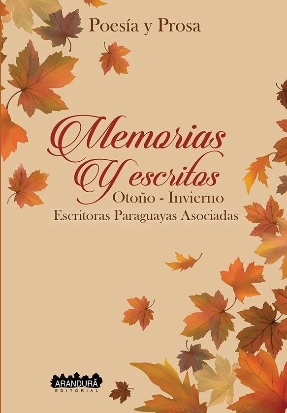 Memorias y escritos, otoño - invierno