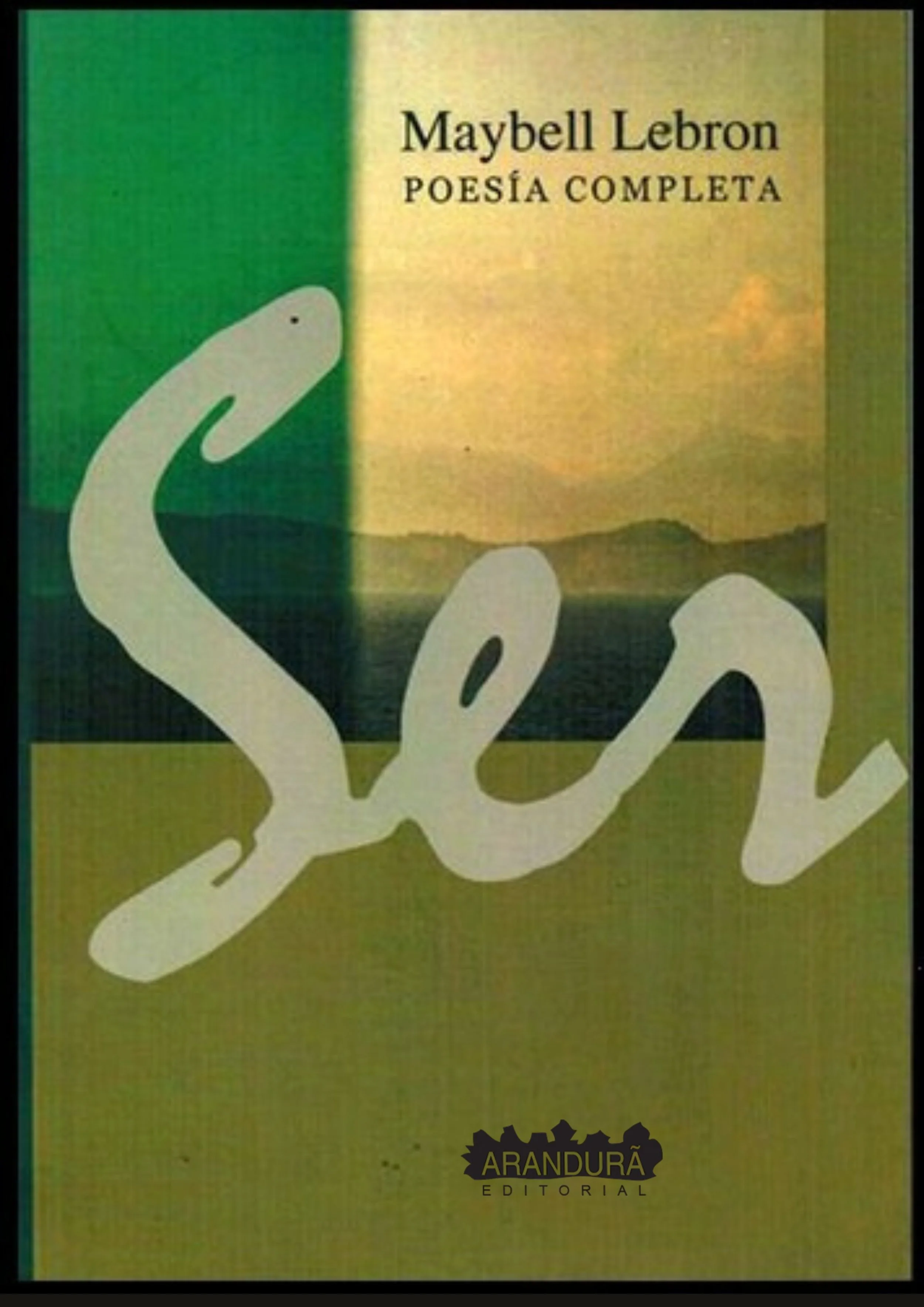 Ser, poesía completa